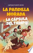 La Pandilla Morada Y La Cápsula del Tiempo