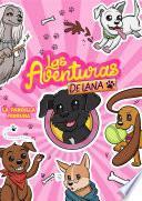 La pandilla perruna (Las aventuras de Lana)