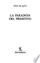 La paradoja del primitivo