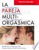 La pareja multiorgasmica / The Multiorgasmic Couple