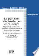 La partición efectuada por el causante