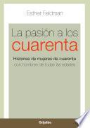 La pasión a los cuarenta