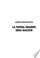 La patria grande será nación