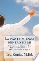 La Paz Comienza Dentro de Mi