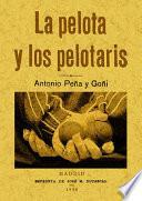 La Pelota Y Los Pelotaris