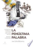 La penúltima palabra