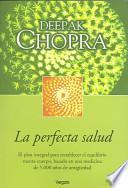 La perfecta salud