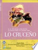 La permanente construcción de lo cruceño
