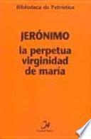 La perpetua virginidad de María