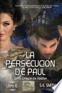 La persecución de Paul