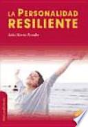 La personalidad resiliente