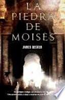 La piedra de Moises / The Moses Stone
