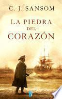 La piedra del corazón (Matthew Shardlake 5)