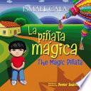 La Piñata Mágica - Bilingüe