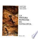 La pintura rupestre en Catalunya