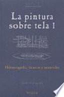 La pintura sobre tela