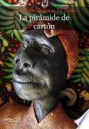 La pirámide de cartón