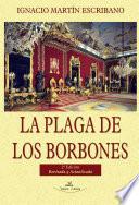 La plaga de los Borbones