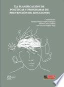 La planificación de políticas y programas de prevención de adicciones