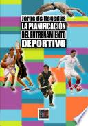 La Planificación del Entrenamiento Deportivo