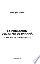 La población del Istmo de Panamá