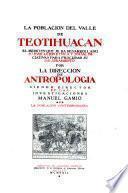 La población del valle de Teotihuacán: La población contemporánea