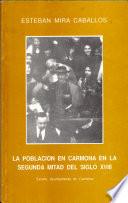 La Poblacion en Carmona en la Segunda Mitad Del Siglo Xviii