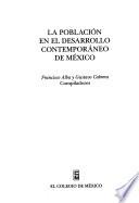 La Población en el desarrollo contemporáneo de México