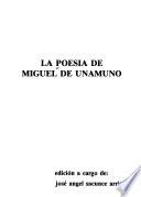 La Poesía de Miguel de Unamuno