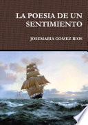 LA POESIA DE UN SENTIMIENTO