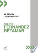 La poesía, reino autónomo