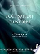 La poétisation de l’histoire