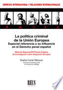 La política criminal de la Unión Europea