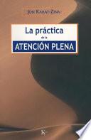 La práctica de la atención plena