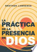 La práctica de la presencia de Dios