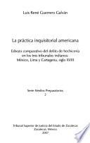 La práctica inquisitorial americana