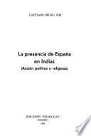 La presencia de España en Indias