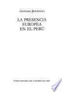 La presencia europea en el Perú