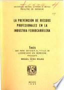 La prevención de riesgos profesionales en la industria ferrocarrilera