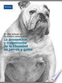 La Prevención y tratamiento de la obesidad en perros y gatos