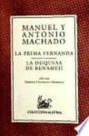 La prima Fernanda ; La duquesa de Benamejí
