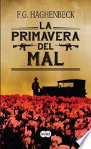 La primavera del mal