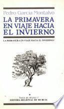 La primavera en viaje hacia el invierno