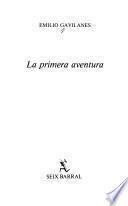 La primera aventura