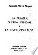 La primera guerra mundial y la revolución rusa