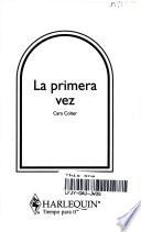 La Primera Vez