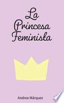 La Princesa Feminista