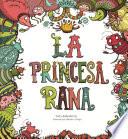 La princesa rana