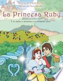 La Princesa Ruby