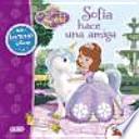 La princesa Sofía. Sofía hace una amiga